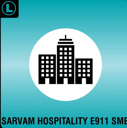 SARVAM HOSPITALITY E911 SME